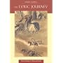 The Lyric Journey: Poetic Painting in China and Japan (The Edwin O. Reischauer Lectures)
