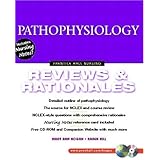 Pathophysiology: Reviews and Rationales (Prentice Hall Nursing Reviews and Rationales Series)