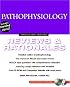 Pathophysiology: Reviews and Rationales (Prentice Hall Nursing Reviews & Rationales Series)