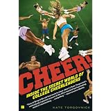 Cheer!: Inside the Secret World of College Cheerleaders