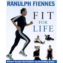 Ranulph Fiennes: Fit For Life