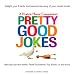 Pretty Good Joke (Prairie Home Companion)