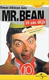 Revue Universal Pictures  / Mr. Bean, 10 ans déjà - Vol.3 : Mr. Bean retourne à l'école / Ce casse pied de Mr. Bean / Joyeux Noël Mr. Bean / Les déboires de Mr. Bean