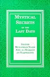 Mystical Secrets of the Last Days