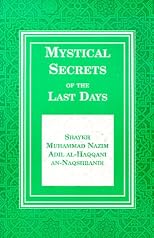 Mystical Secrets of the Last Days