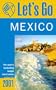 Let's Go 2001: Mexico: The World's Bestselling Budget Travel Series