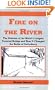 Fire on the River, The Defense of the World's Longest Covered Bridge and How It Changed the Battle of Gettysburg