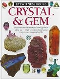 Crystal and Gem (Eyewitness Books (Knopf Hardcover))