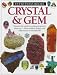 Price Comparison : Crystal and Gem (Eyewitness Books (Knopf Hardcover))
