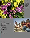 My Favourite Quotes: Volume 9 England to Experts