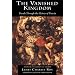 The Vanished Kingdom: Travels Through The History Of Prussia