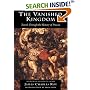 The Vanished Kingdom: Travels Through The History Of Prussia