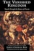 The Vanished Kingdom: Travels Through The History Of Prussia