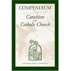 Compendium of the Catechism of the Catholic Church by Joseph Ratzinger; Pope Benedict XVI