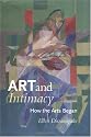 Art and Intimacy: How the Arts Began (McLellan Books)