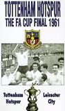FA Cup Final 1961 - Tottenham Hotspur vs Leicester City