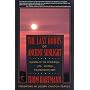 The Last Hours of Ancient Sunlight by Thom Hartmann
