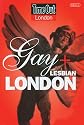 Gay and Lesbian London: The "Time Out" Guide (Time Out Gay & Lesbian London)