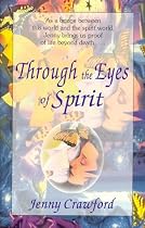 Through the Eyes of Spirit