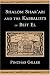 Shalom Shar abi and the Kabbalists of Beit El