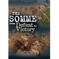The Somme - From Defeat to Victory [DVD] [2006]
