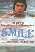 Smile: The Story of Brian Wilson's Lost Masterpiece