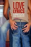 Love Lyrics - Songtexte und Gedichte - Ralf Schweikart