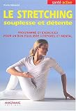 Le stretching : Souplesse et d�tente