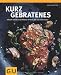 Bücher : Kurzgebratenes: Schnell & zart aus Pfanne und Wok, mit und ohne Sauce (Themenkochbuch)