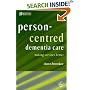Person Centred Dementia Care: Making Services Better (Bradford Dementia Group Good Practice Guides): Making Services Better (Bradford Dementia Group Good Practice Guides)