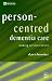 Person Centred Dementia Care