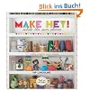 Make Hey While the Sun Shines: 25 Crafty Projects and Recipes