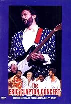 The Eric Clapton Concert - Birmingham England
