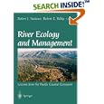 River Ecology and Management: Lessons from the Pacific Coastal Ecoregion by  Robert J. Naiman, Robert E. Bilby, and S. Kantor
