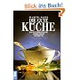 Die gute K�che: Das �sterreichische Jahrhundertkochbuch
