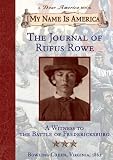 The Journal of Rufus Rowe: A Witness to the Battle of Fredricksburg
