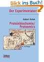 Der Experimentator: Proteinbiochemie/Proteomics