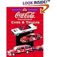 Coca-Cola Collectible Cars and Trucks (Collector's Guide to Coca Cola Items Series) by Beckett Publications