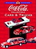 Coca-Cola Collectible Cars & Trucks (Collector's Guide to Coca Cola Items Series)