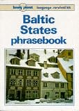 Lonely Planet Baltic States Phrasebook (Lonely Planet : Language Survival Kit)