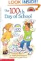 The 100th Day Of School (Turtleback School & Library Binding Edition) (Hello Reader! Level 2 (Prebound))