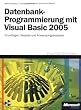Image of Datenbank-Programmierung mit Visual Basic 2005