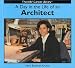 Day in the Life of an Architect (The Kids' Career Library)