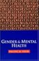 Gender and Mental Health