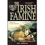 The Great Irish Famine (Thomas Davis Lecture Series)