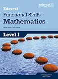 Edexcel Functional Skills Mathematics Level 1 Student Book: Level 1