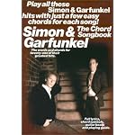 Simon & Garfunkel: The Chord Song Book (Paul Simon/Simon & Garfunkel) book cover
