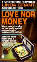 Love Nor Money (Catherine Sayler Mystery)