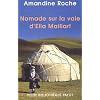 Nomade sur la voie d'Ella Maillart