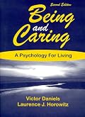 Being and Caring: A Psychology for Living